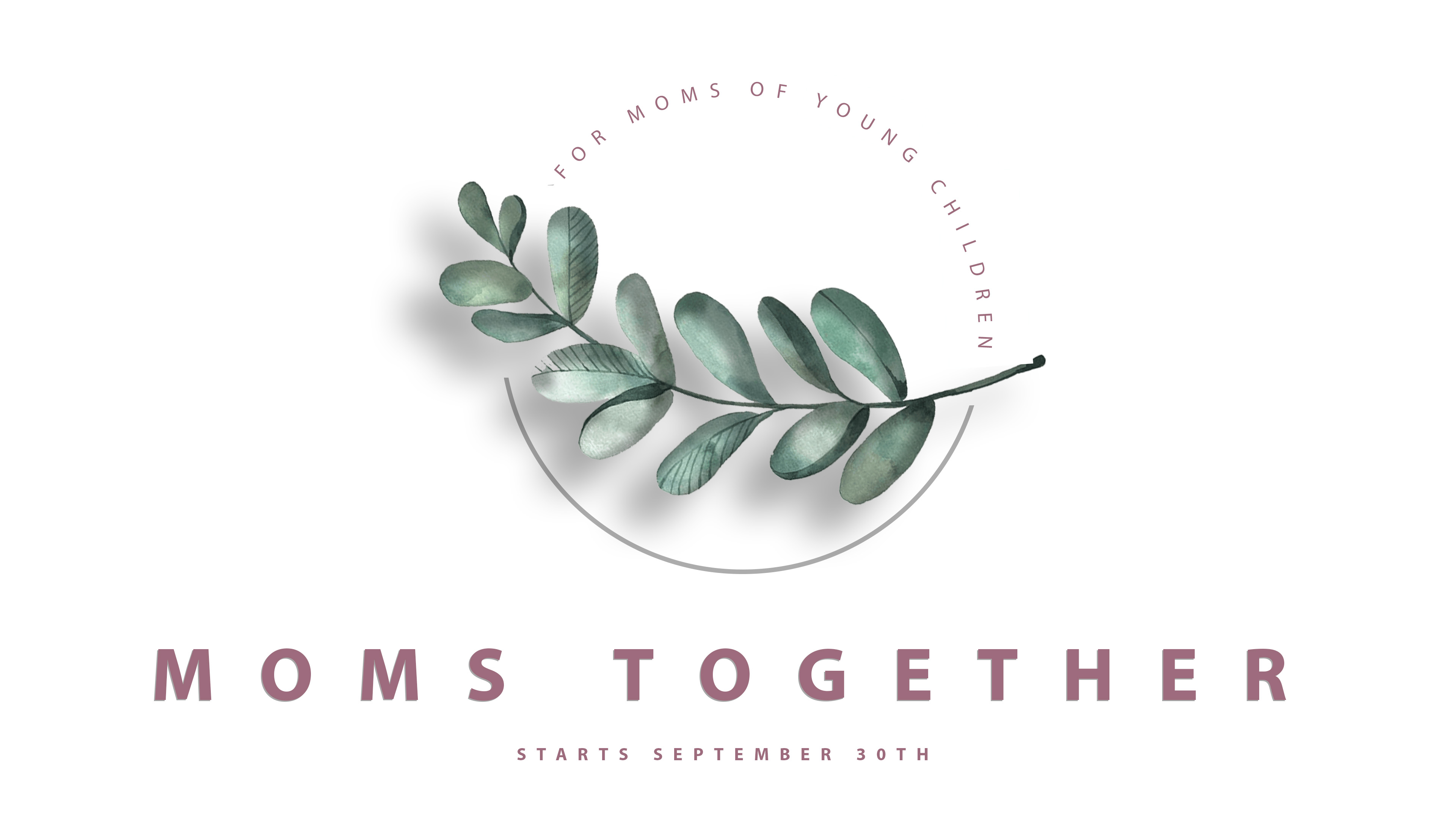 Moms Together Fall: 2021