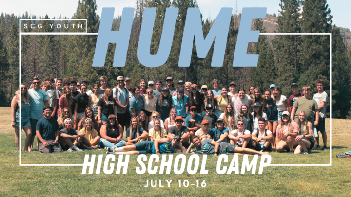 High School Hume Lake Camp Summer 2022